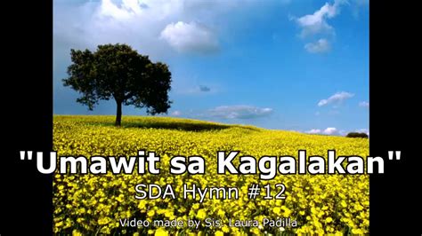 Umawit sa Kagalakan Tagalog SDA Hymnal Philippine Edition.